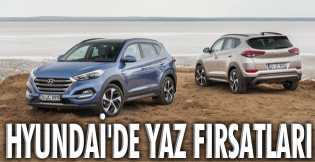 Hyundai'de yaz fırsatları tam gaz