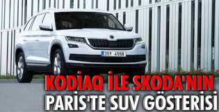 KODİAQ ile Skoda'nın Paris'te SUV gösterisi