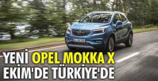 Yeni Opel Mokka X Ekim'de Türkiye'de