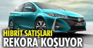 Toyota'nın Avrupa'daki hibrit satışları rekora koşuyor