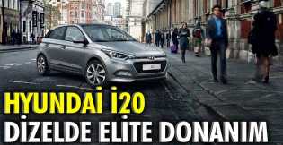 Hyundai i20 Dizelde Elite Donanım