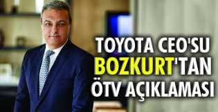 Toyota CEO'su Bozkurt'tan ÖTV açıklaması