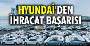 Hyundai'den 40 yılda 23 milyon ihracat başarısı