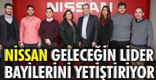 Nissan geleceğin lider bayilerini yetiştiriyor