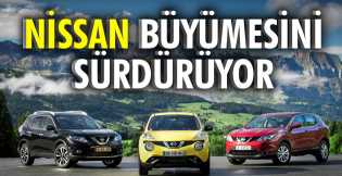 Nissan büyümesini sürdürüyor