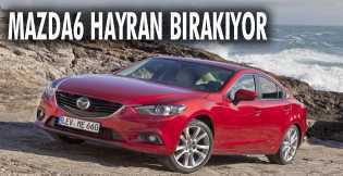 MAZDA6 HAYRAN BIRAKIYOR