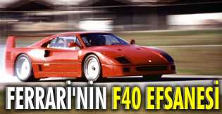 Ferrari'nin F40 efsanesi 30 yaşında