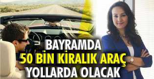 Araç kiralama sektöründe bayram rezervasyonları doldu 