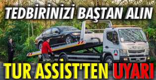 Tur Assist'ten uyarı