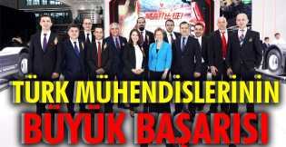 Türk mühendislerinin büyük başarısı