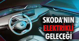 Skoda'nın 'elektrikli' geleceği bu fuarda