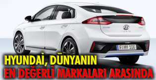 Hyundai, dünyanın en değerli markaları arasında