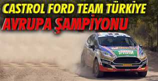 Castrol Ford Team Türkiye, Avrupa şampiyonu