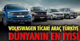 Volkswagen Ticari Araç Türkiye, dünyanın en iyisi