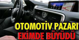 Otomotiv pazarı ekimde büyüdü