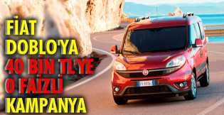 Fiat Doblo'ya 40 bin TL'ye 0 faizli kampanya