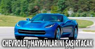 Chevrolet, hayranlarını şaşırtacak