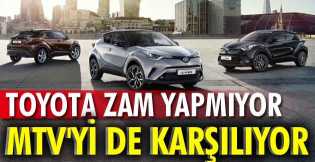 Toyota zam yapmıyor