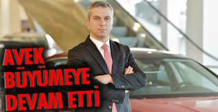 Avek Otomotiv büyümeye devam etti