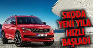 Skoda yeni yıla hızlı başladı