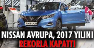 NISSAN Avrupa, 2017 yılını rekorla kapattı