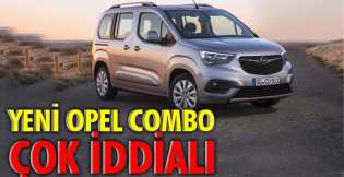 Yeni Opel Combo çok iddialı