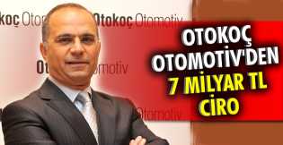  Otokoç Otomotiv'den 7 milyar TL ciro