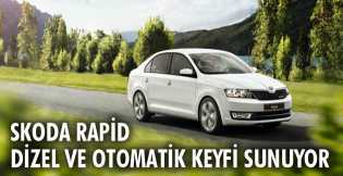 Skoda Rapid dizel ve otomatik keyfi sunuyor