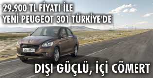 Peugeot 301: Dışı Güçlü, İçi Cömert...