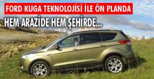 Ford Kuga teknolojisi ile ön planda