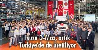 Anadolu Isuzu ilk yerli D-Max'ini üretti