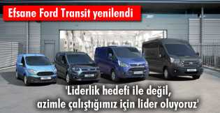 Efsane Ford Transit yenilendi