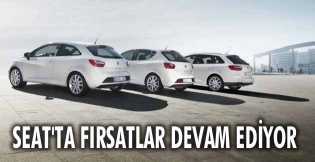 SEAT'ta fırsatlar devam ediyor