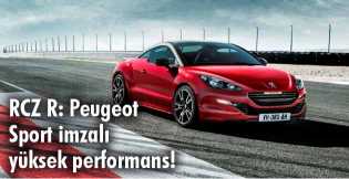 RCZ R: Peugeot Sport imzalı yüksek performans