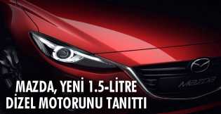 Mazda, yeni SKYACTIV-D 1.5-litre dizel motorunu tanıttı!