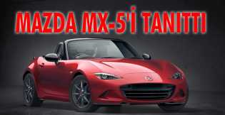 Mazda yepyeni MX-5'i tanıttı