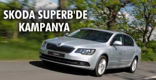  Skoda Superb'de kampanya