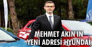 Mehmet Akın'ın yeni adresi Hyundai