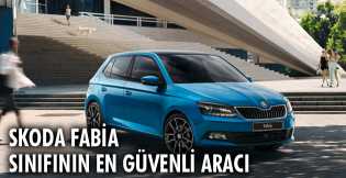 Skoda Fabia sınıfının en güvenli aracı