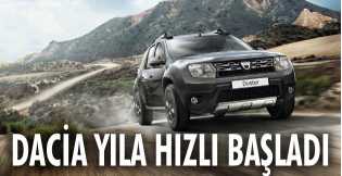 Dacia yıla hızlı başladı