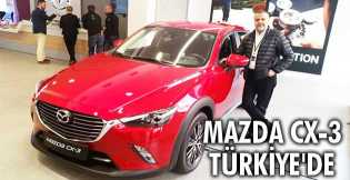 Mazda CX-3 Türkiye'de 