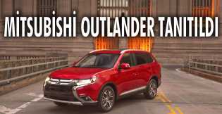 Yeni Mitsubishi Outlander tanıtıldı 