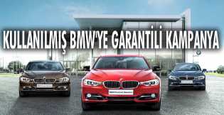 Kullanılmış BMW'ye garantili kampanya