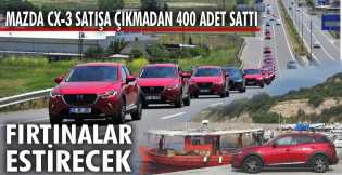 Mazda CX-3 satışa çıkmadan 400 adet sattı