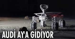 Audi Ay'a gidiyor!  