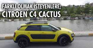 Farklı olmak isteyenlere; Citroen C4 Cactus