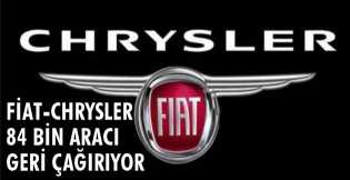 Fiat-Chrysler 84 bin aracı geri çağırıyor