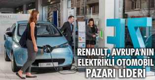 Renault, Avrupa'nın elektrikli otomobil pazarı lideri