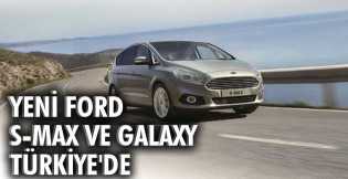 Yeni Ford S-MAX ve GALAXY Türkiye'de