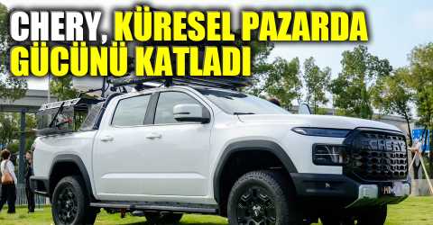 Chery’den 2,3 milyonluk satış 
